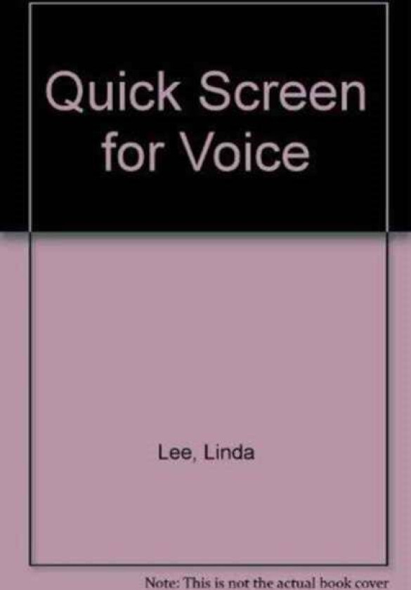 Quick Screen for Voice av Linda Lee