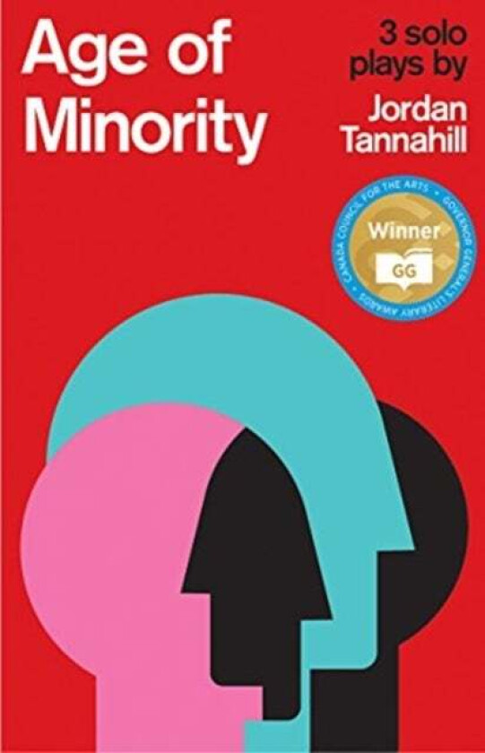 Age of Minority: Three Solo Plays av Jordan Tannahill