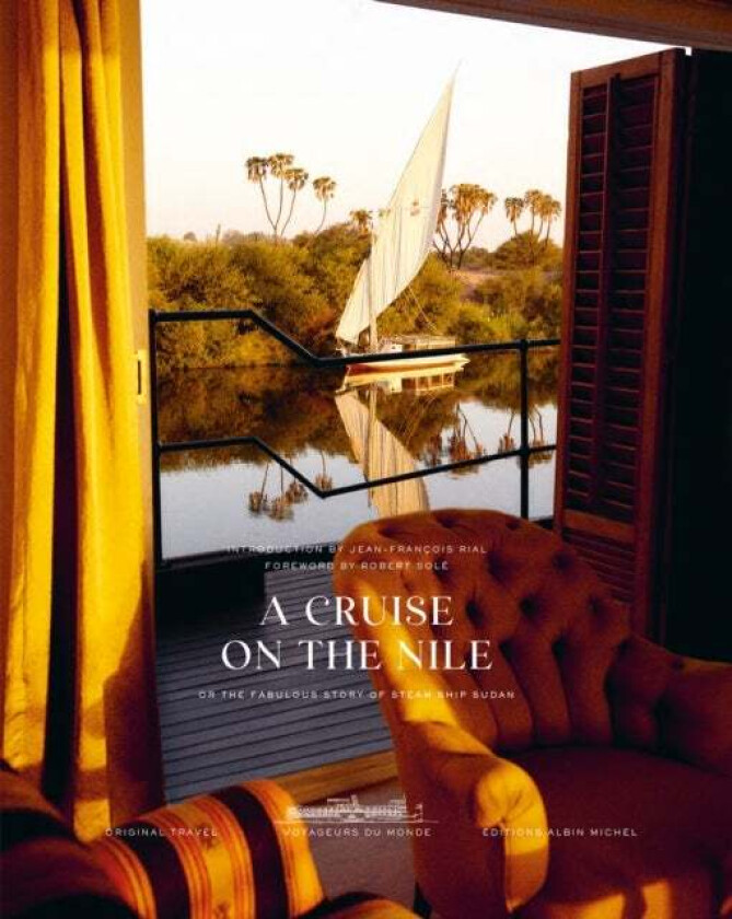 A Cruise on the Nile av Jean-Francois Rial, Robert Sole