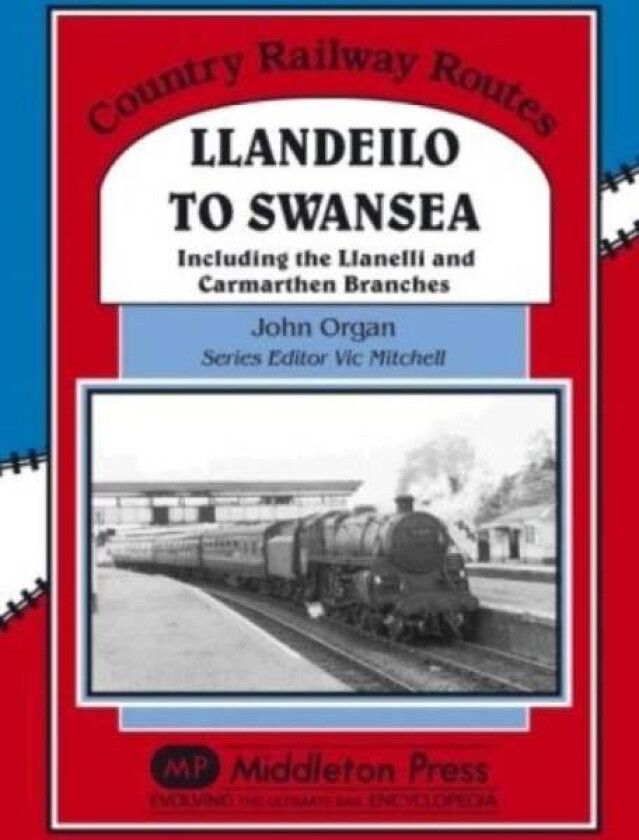 Llandeilo to Swansea av John Organ