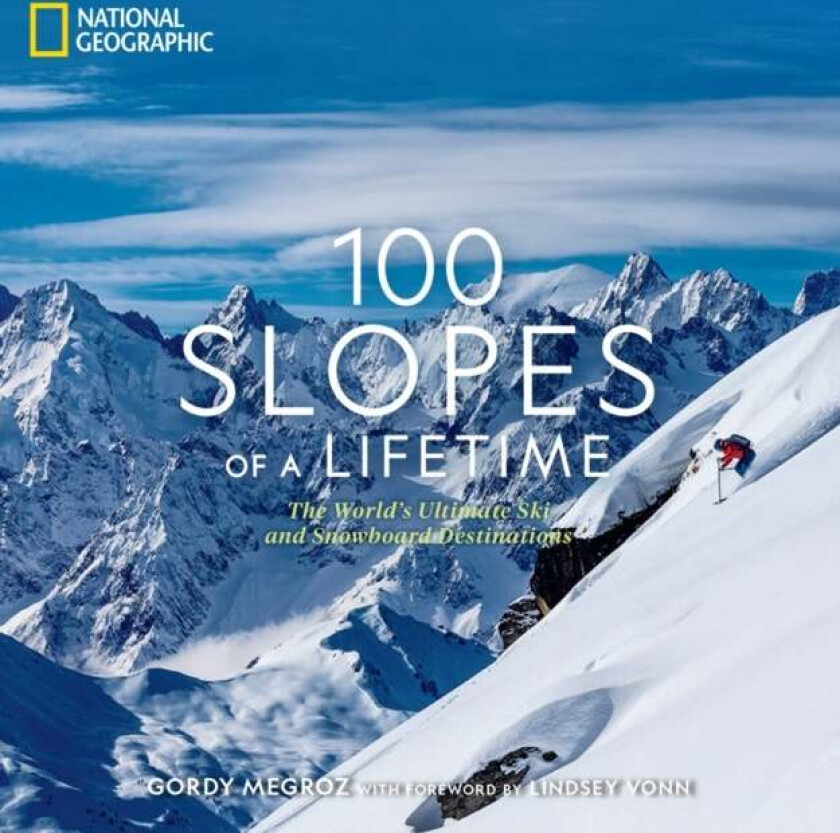 100 Slopes of a Lifetime av Gordy Megroz