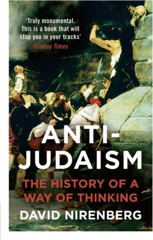 Anti-Judaism av David Nirenberg