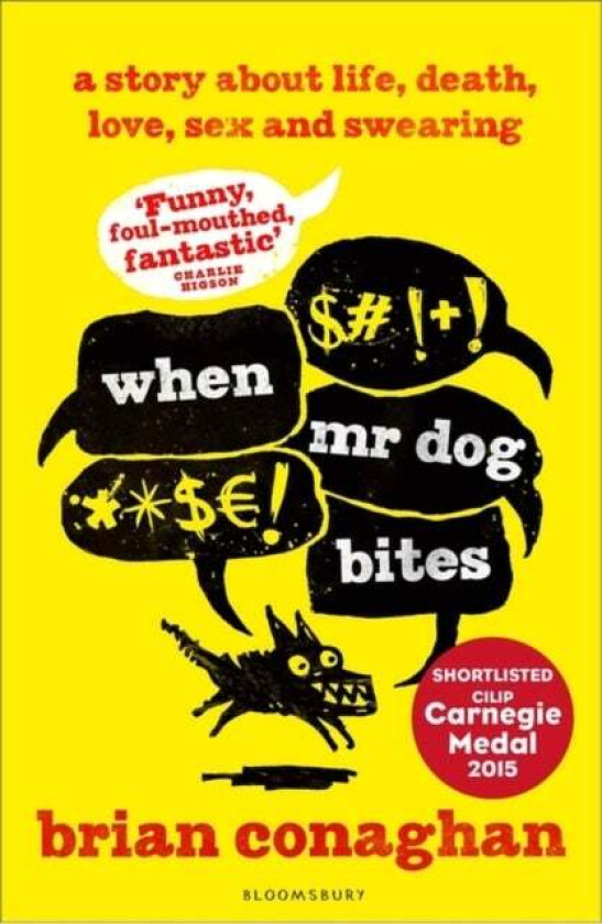 When Mr Dog Bites av Brian Conaghan