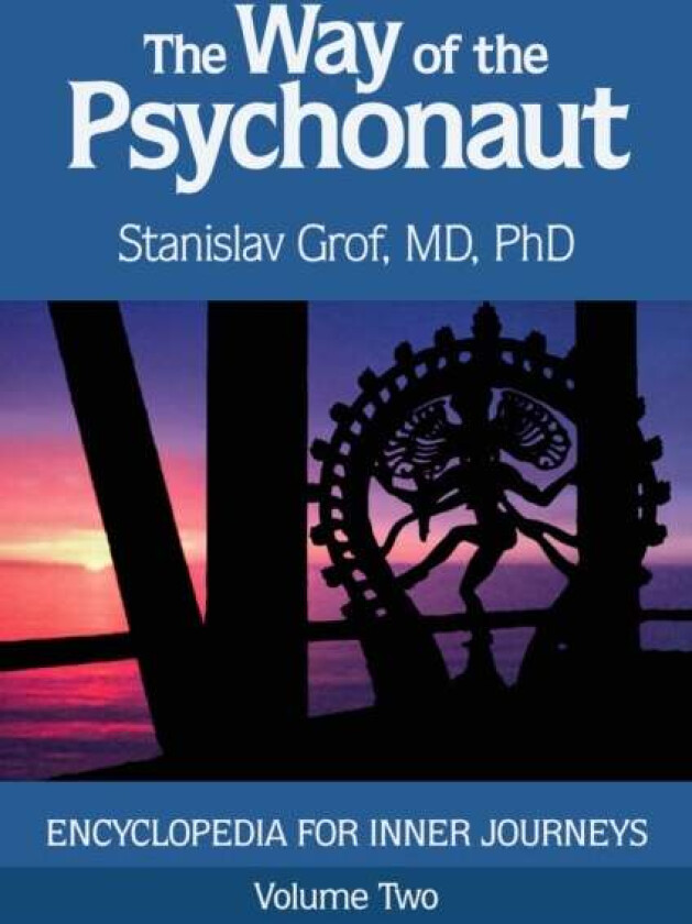 The Way of the Psychonaut Vol. 2 av Stanislav Grof