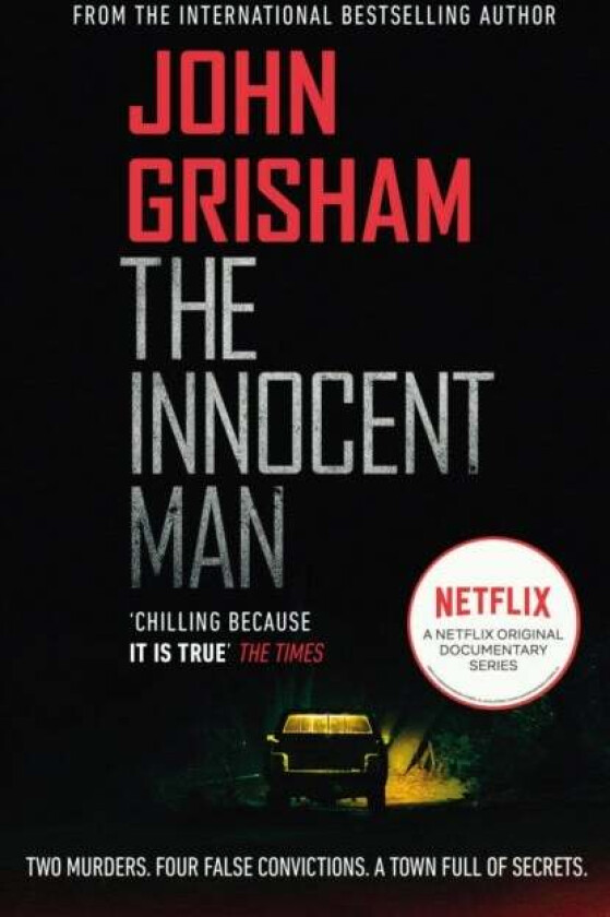 The Innocent Man av John Grisham
