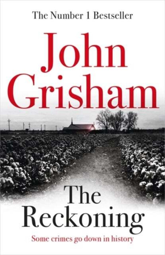 The Reckoning av John Grisham