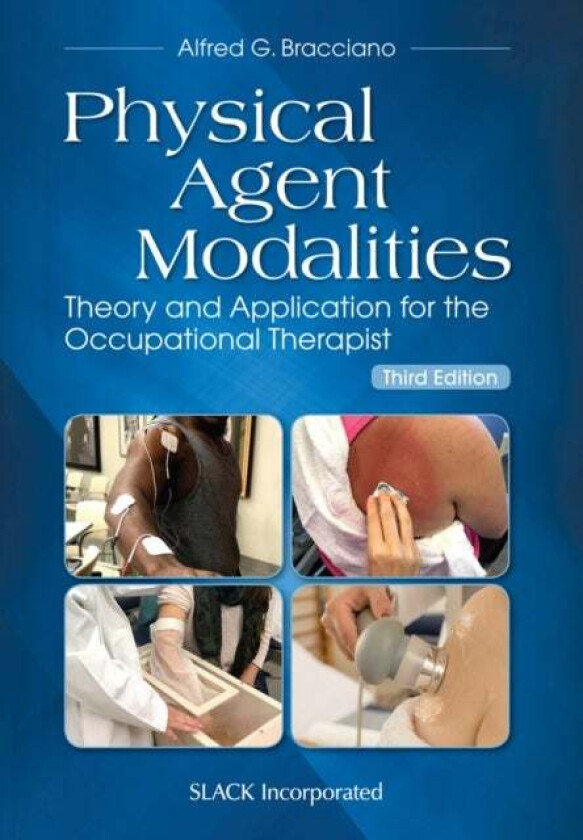 Physical Agent Modalities av Alfred G. Bracciano