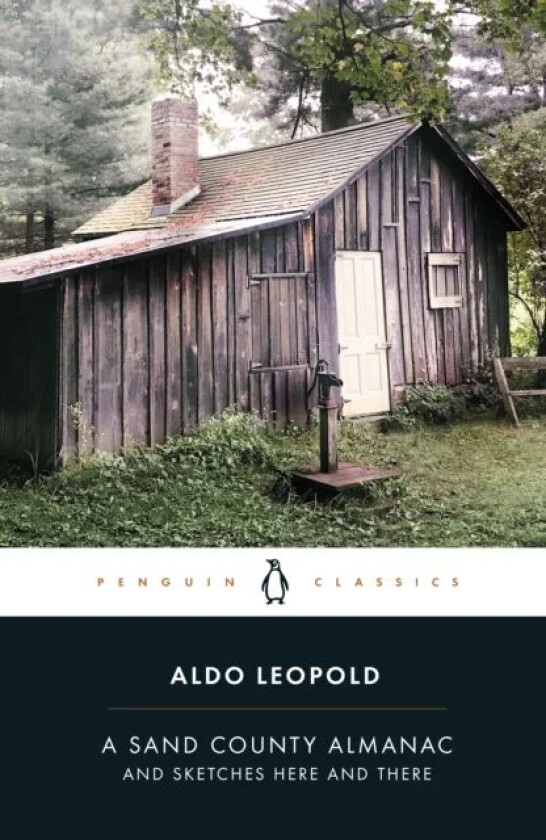 A Sand County Almanac av Aldo Leopold