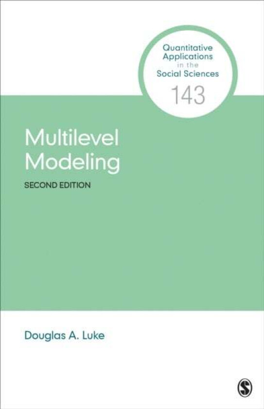 Multilevel Modeling av Douglas A. Luke