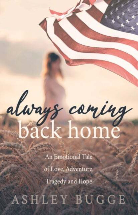 Always Coming Back Home av Ashley Bugge