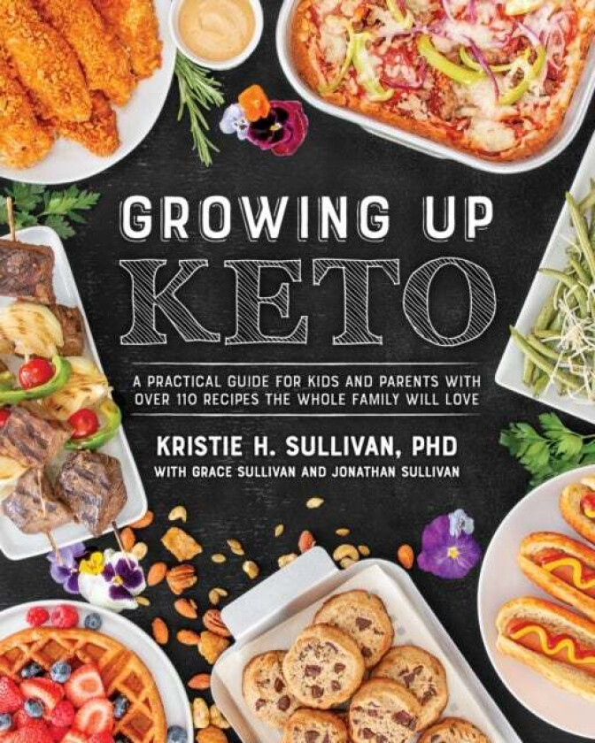 Growing Up Keto av Kristie Sullivan