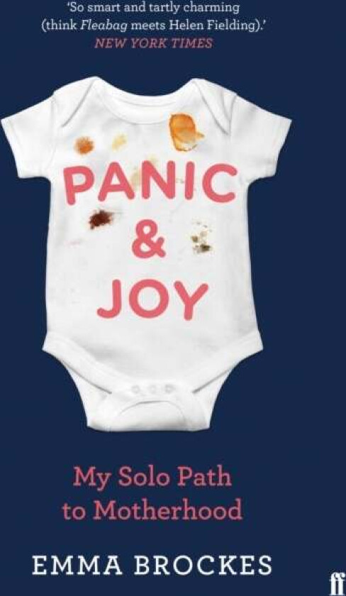 Panic & Joy av Emma Brockes