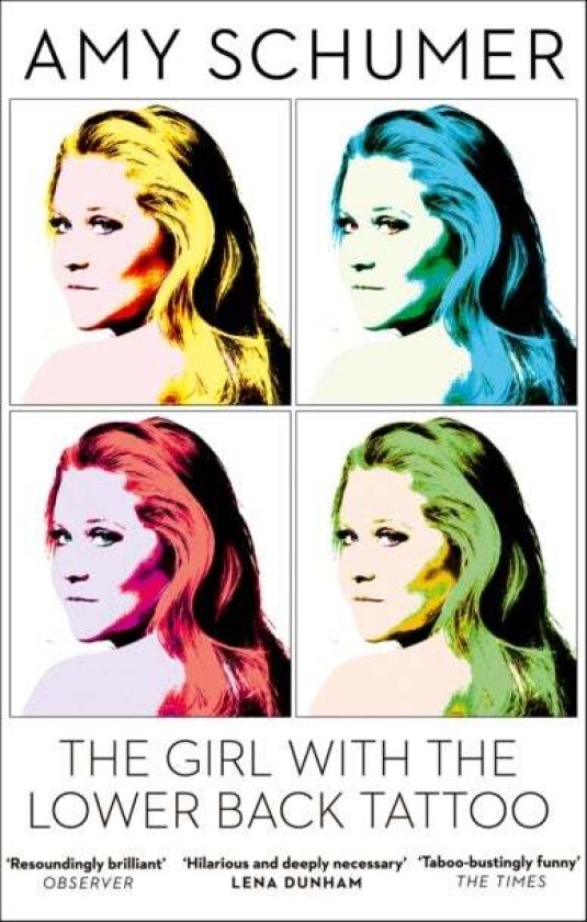 The Girl with the Lower Back Tattoo av Amy Schumer