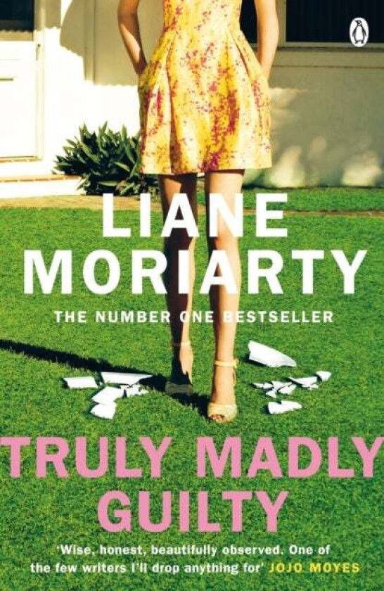 Truly Madly Guilty av Liane Moriarty