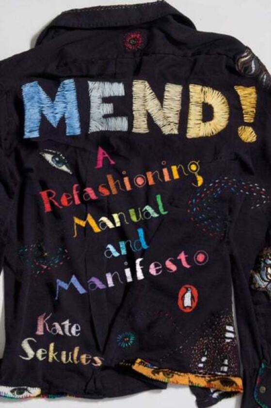 Mend! av Kate Sekules