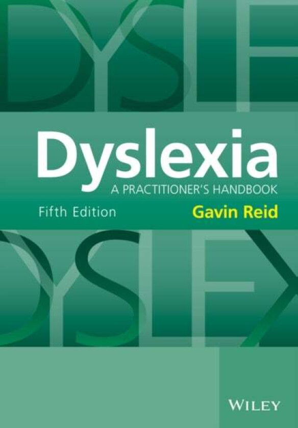 Dyslexia av Gavin (Heriot Watt University Edinburgh Scotland) Reid