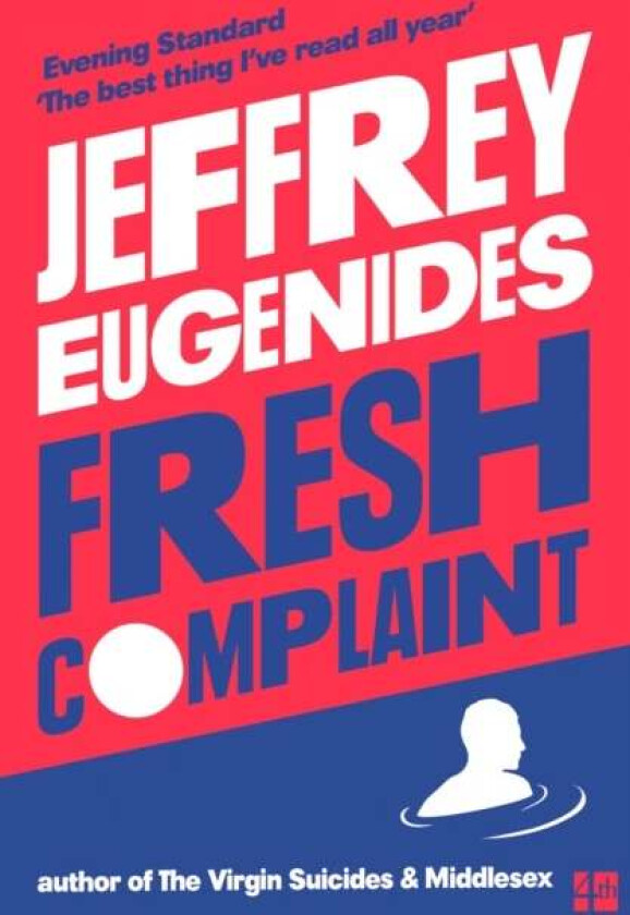 Fresh Complaint av Jeffrey Eugenides