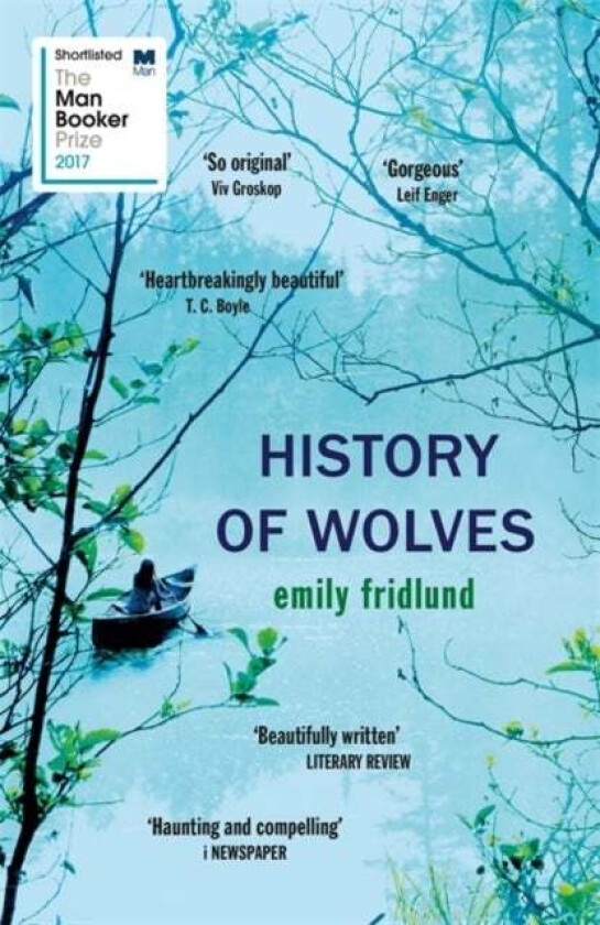 History of Wolves av Emily Fridlund