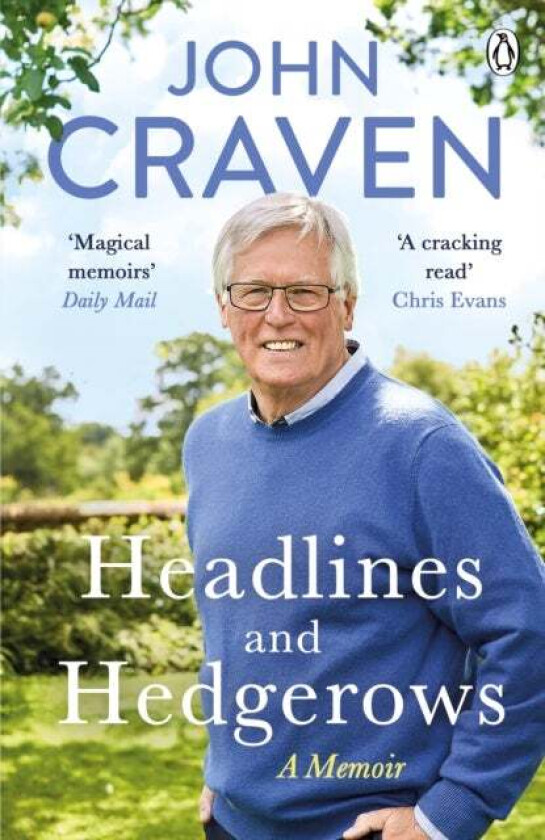 Headlines and Hedgerows av John Craven