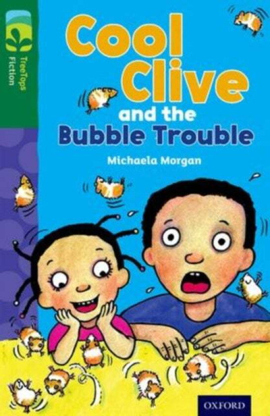 Oxford Reading Tree TreeTops Fiction: Level 12 More Pack C: Cool Clive and the Bubble Trouble av Michaela Morgan