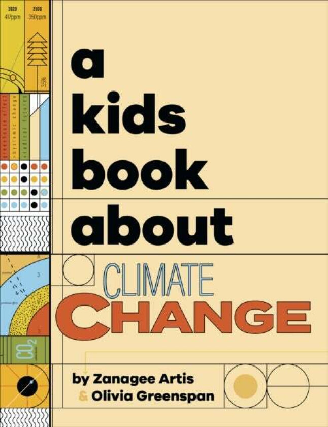 A Kids Book About Climate Change av Zanagee Artis, Olivia Greenspan