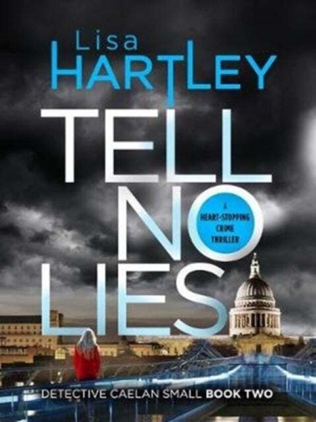 Tell No Lies av Lisa Hartley