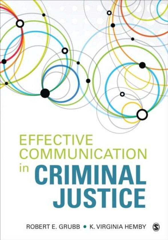 Effective Communication in Criminal Justice av Robert (Skip) E. Grubb, K. Virginia Hemby