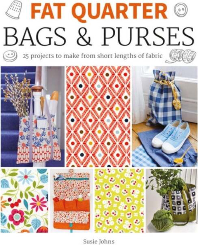 Fat Quarter: Bags & Purses av Susie Johns