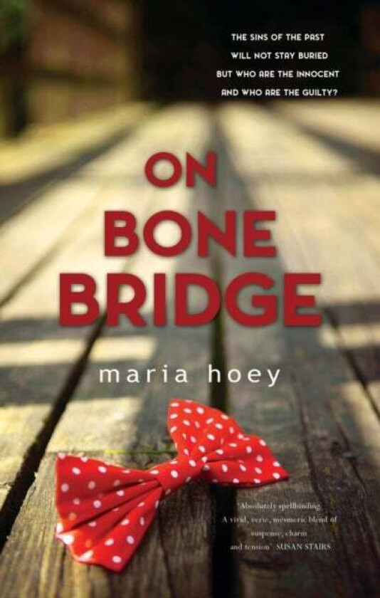 On Bone Bridge av Maria Hoey