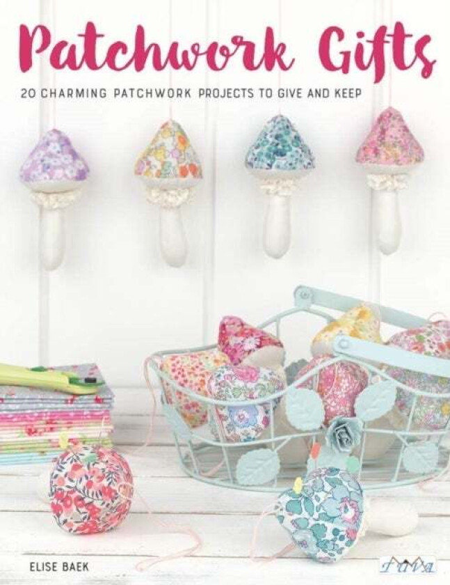 Patchwork Gifts av Elise Baek