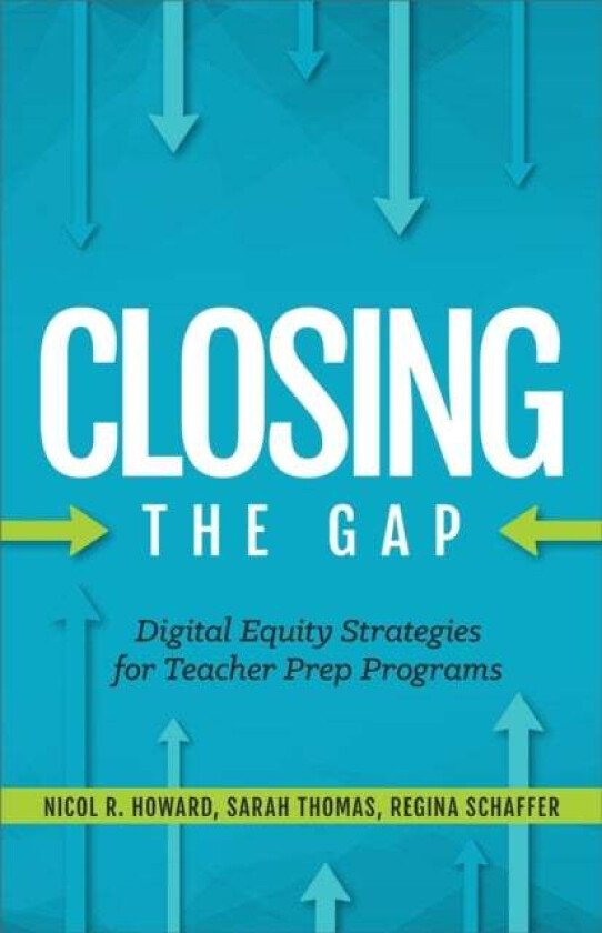 Closing the Gap av Nicol R. Howard, Regina Schaffer, Sarah Thomas