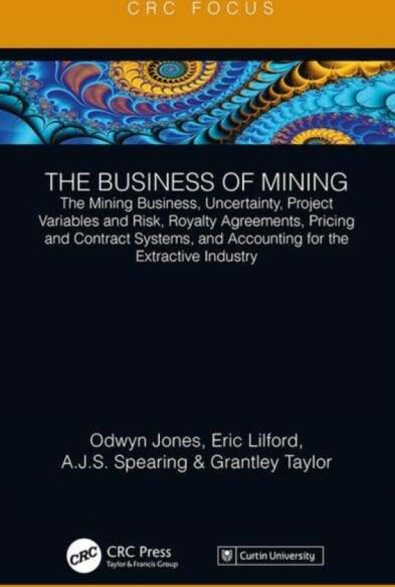 The Business of Mining av Odwyn Jones, Eric Lilford, Sam Spearing, Grantley Taylor