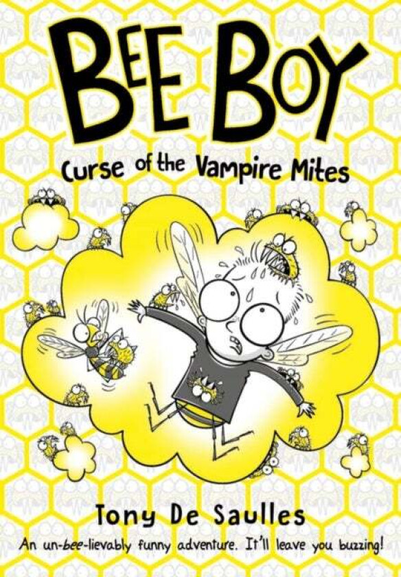 Bee Boy: Curse of the Vampire Mites av Tony De Saulles