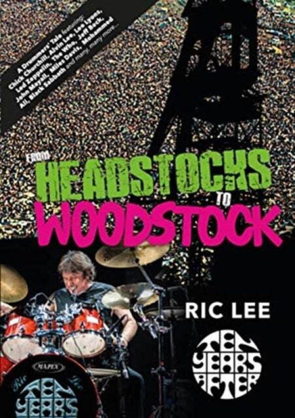 From Headstocks to Woodstock av Ric Lee