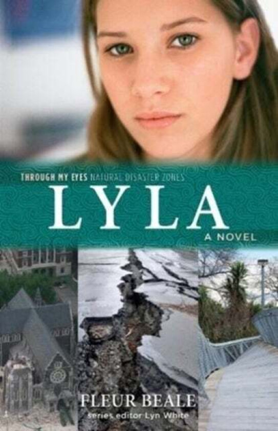 Lyla: Through My Eyes - Natural Disaster Zones av Fleur Beale