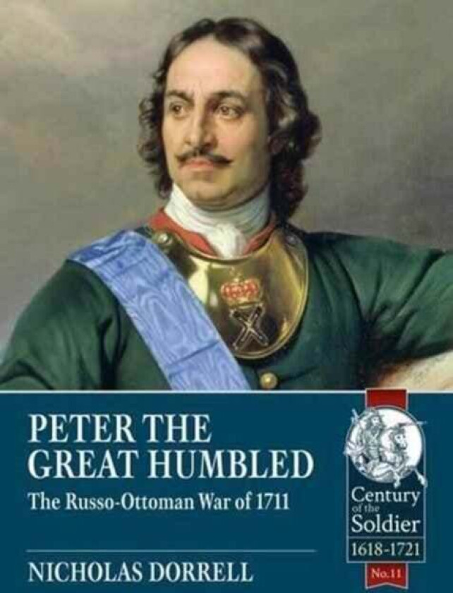 Peter the Great Humbled av Nicholas Dorrell