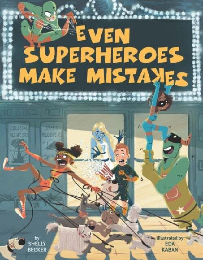 Even Superheroes Make Mistakes av S. Becker