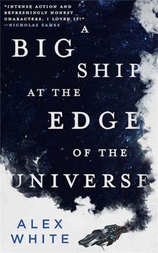 A Big Ship at the Edge of the Universe av Alex White