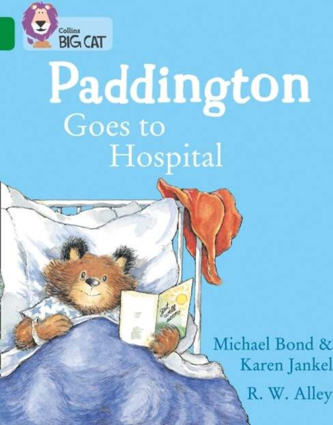 Paddington Goes to Hospital av Michael Bond, Karen Jankel