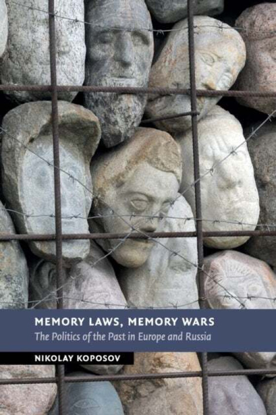 Memory Laws, Memory Wars av Nikolay (Emory University Atlanta) Koposov