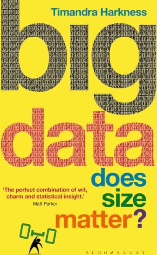 Big Data av Timandra Harkness