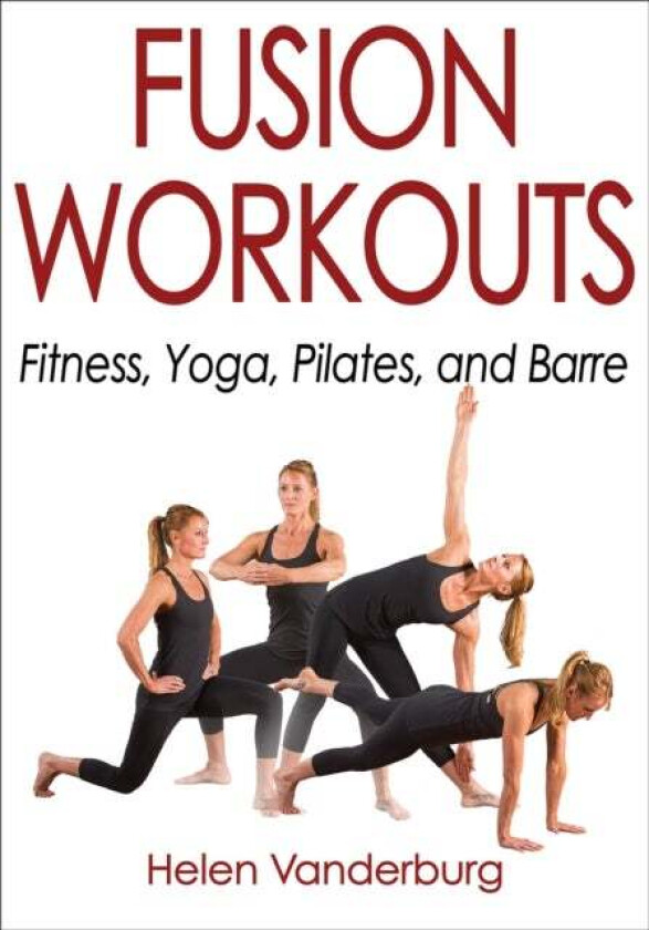 Fusion Workouts av Helen Vanderburg