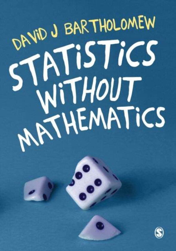 Statistics without Mathematics av David J Bartholomew