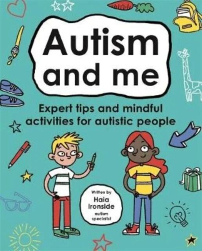 Autism and Me (Mindful Kids) av Haia Ironside and Dr Leslie Ironside