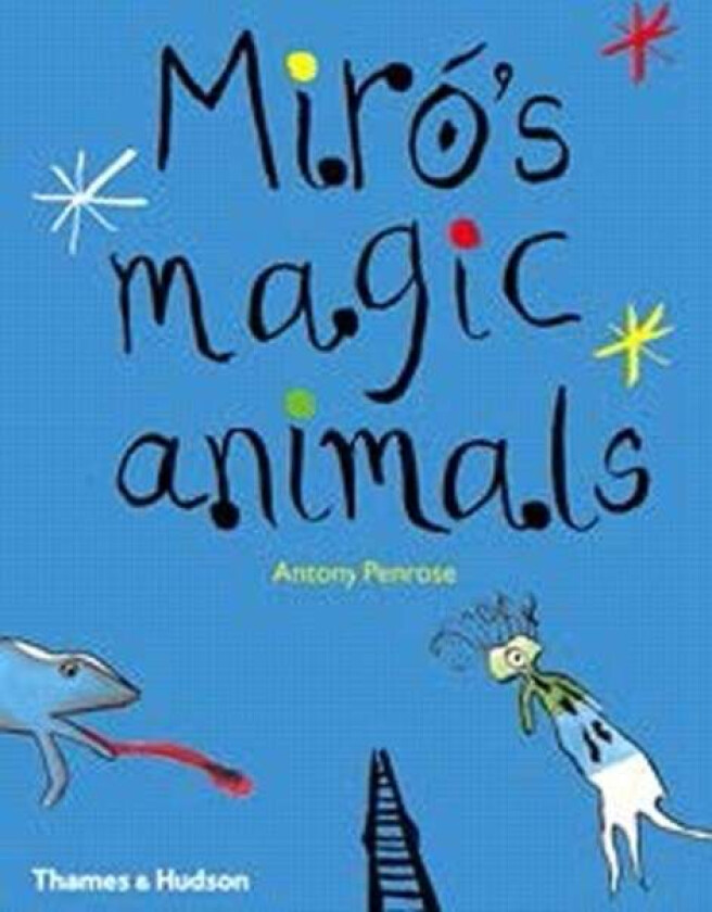 Miro's Magic Animals av Antony Penrose