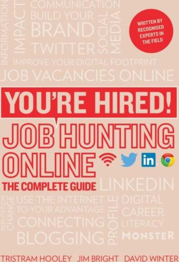 You're Hired! Job Hunting Online av Tristram Hooley, Korin Grant, Jim Bright, David Winter