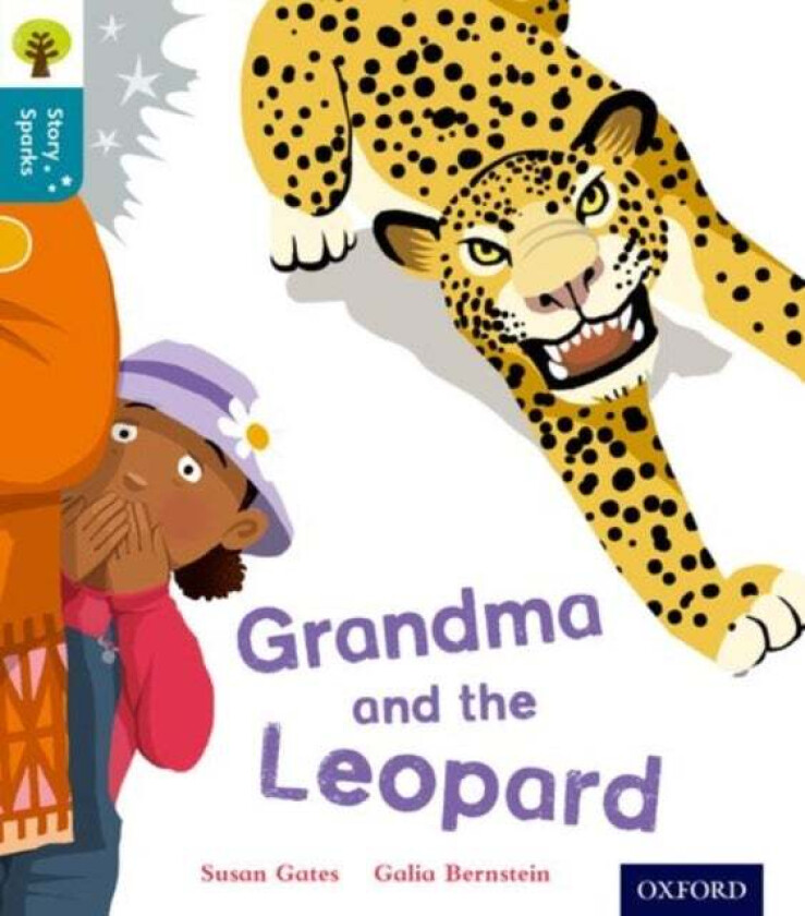 Oxford Reading Tree Story Sparks: Oxford Level 9: Grandma and the Leopard av Susan Gates