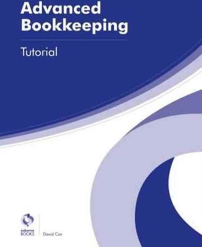 Advanced Bookkeeping Tutorial av David Cox