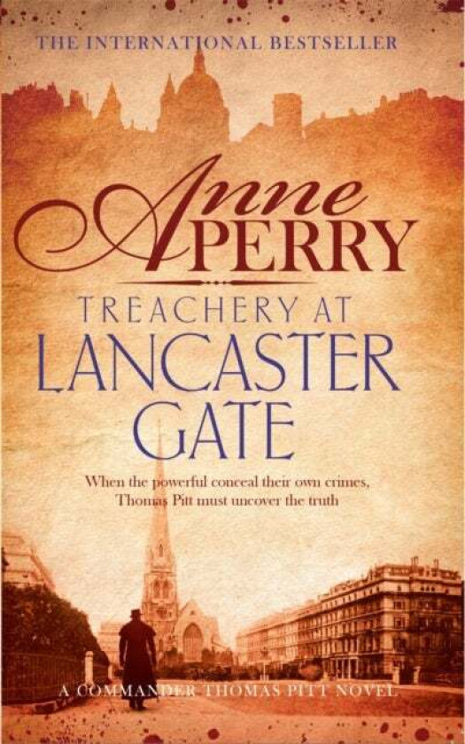 Treachery at Lancaster Gate (Thomas Pitt Mystery, Book 31) av Anne Perry