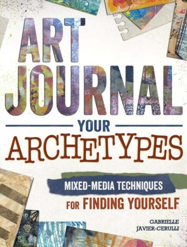 Art Journal Archetypes av Gabrielle Javier-Cerulli